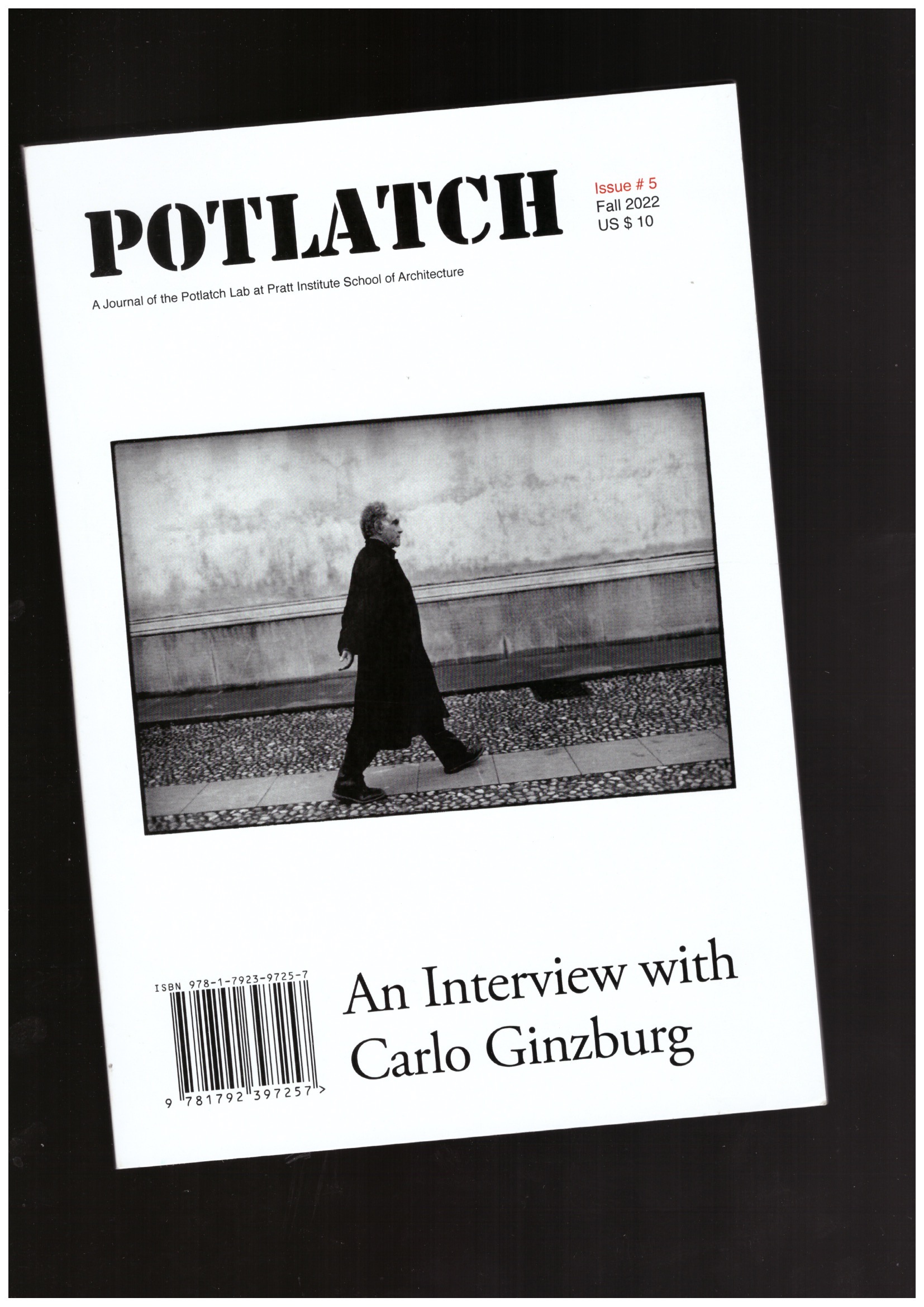 GINZBURG, Carlo; SHERER, Daniel; SAFRAN, Yehuda E.; CARACOSTEA, Savinien (ed.) - Potlatch #5